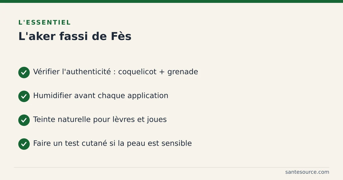 Récapitulatif : authenticité, application et précautions de l'aker fassi de Fès