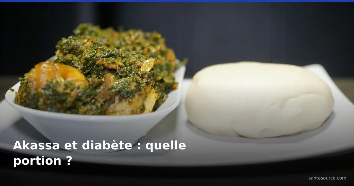 Boule blanche d'akassa et sauce de légumes feuilles, repère de portion pour le diabète